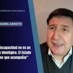 “La Discapacidad no es un tema ideológico .El Estado tiene que acompañar”